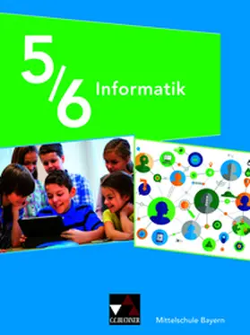 Dossenbach / Ernst / Schmid |  Informatik 5/6 Schülerband Mittelschule Bayern | Buch |  Sack Fachmedien