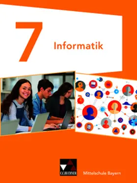 Bruha / Dossenbach / Ernst |  Informatik 7 Schülerband Mittelschule Bayern | Buch |  Sack Fachmedien