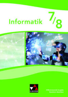 Acici / Bergmann / Fiddicke | Informatik NRW 7/8 Differenzierende Ausgabe | Buch | 978-3-661-38122-0 | sack.de