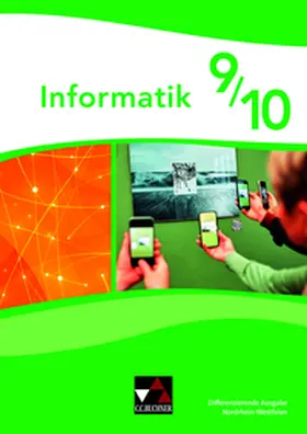 Asschoff / Bader / Bergmann |  Informatik NRW 9/10 Differenzierende Ausgabe | Buch |  Sack Fachmedien