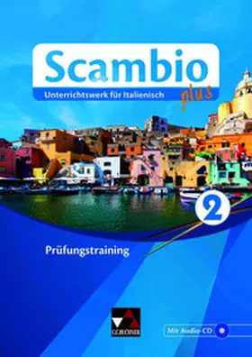Bentivoglio / Bernhofer / Bernabei |  Scambio plus 2 Prüfungstraining | Buch |  Sack Fachmedien