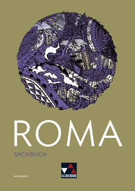 Schwieger / Müller / Utz |  ROMA A Reise in die Römerzeit | Buch |  Sack Fachmedien