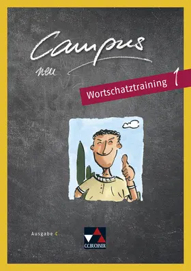 Butz / Lobe / Schmidbauer |  Campus C - neu 1 Wortschatztraining | Buch |  Sack Fachmedien