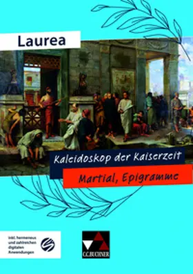 Bauer / Loy |  Laurea. Kaleidoskop der Kaiserzeit | Buch |  Sack Fachmedien