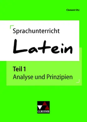 Utz |  Sprachunterricht Latein / Einzelbände Latein / Sprachunterricht Latein 1 | Buch |  Sack Fachmedien