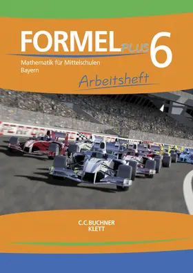Brucker / Vollath / Deinlein |  Formel PLUS 6 Arbeitsheft Bayern | Buch |  Sack Fachmedien