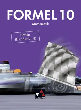 Schmidt / Ehlert / Liebchen |  Formel 10 Lehrbuch Berlin/Brandenburg | Buch |  Sack Fachmedien