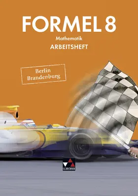 Ehlert / Liebchen / Haugk |  Formel 8 Arbeitsheft Berlin/Brandenburg | Buch |  Sack Fachmedien