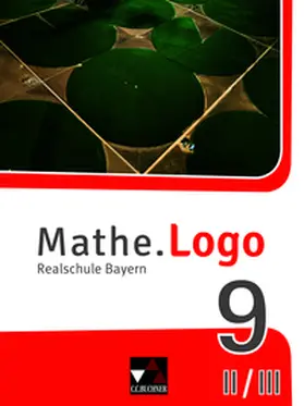 Weixler / Kleine / Gilg |  Mathe.Logo Bayern 9 II/III - neu Schülerband | Buch |  Sack Fachmedien