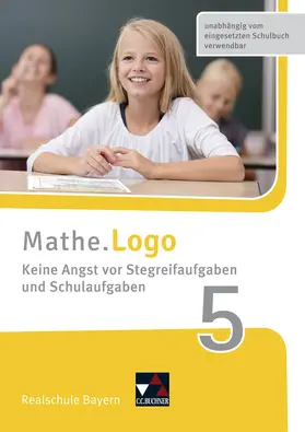 Weixler / Kleine |  Mathe.Logo - neu 5 Keine Angst vor Stegreifaufgaben Bayern | Buch |  Sack Fachmedien