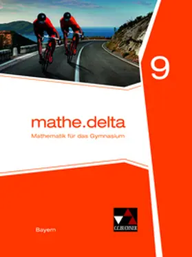Lindermayer / Brendel / Schmidt-Kessel |  mathe.delta 9 Schülerband Bayern | Buch |  Sack Fachmedien