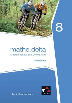 Adam / Kleine |  mathe.delta 8  Arbeitsheft Berlin/Brandenburg | Buch |  Sack Fachmedien