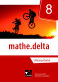 Kleine / Randenborgh / Braun |  mathe.delta 8 Lehrerband Nordrhein-Westfalen | Buch |  Sack Fachmedien