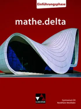 Castelli / Voldrich / Randenborgh |  mathe.delta NRW Einführungsphase | Buch |  Sack Fachmedien