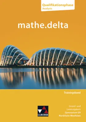 Castelli / Kessler / Etzold |  mathe.delta NRW Training Q-Phase Analysis | Buch |  Sack Fachmedien