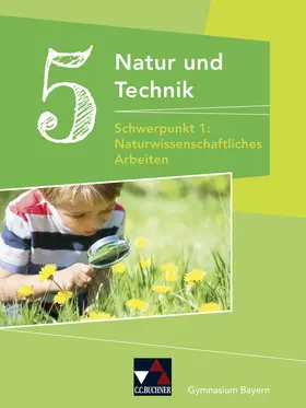 Schmidt |  Natur und Technik Gymnasium BY 5: NW Arbeiten | Buch |  Sack Fachmedien