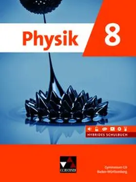 Dietrich / Gammerdinger / Kohl |  Physik Baden-Württemberg 8 G9 Ausgabe ab 2026 | Buch |  Sack Fachmedien