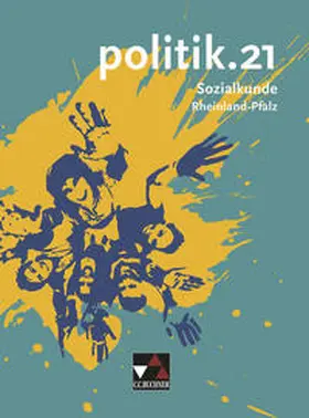Beygo / Castner / Hecht |  politik.21 – Rheinland-Pfalz / politik.21 Rheinland-Pfalz | Buch |  Sack Fachmedien
