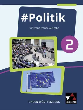 Hecht / Kirsamer / Reiter-Mayer |  #Politik 2 Baden-Württemberg Gemeinschaftskunde | Buch |  Sack Fachmedien