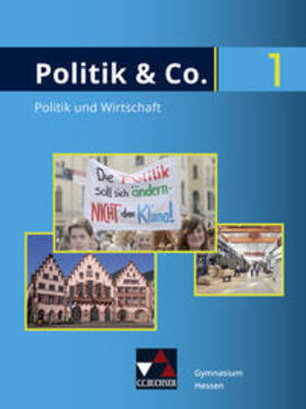 Reichert / Reinhardt / Tschirner |  Politik & Co. Hessen neu 1 Schülerbuch | Buch |  Sack Fachmedien