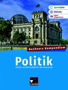 Becker / Benzmann / Heuser |  Buchners Kompendium Politik - neu | Buch |  Sack Fachmedien