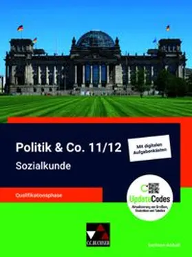 Beckmann / Bretschneider / Hempel |  Politik & Co. 11/12 Sachsen-Anhalt Sozialkunde QF | Buch |  Sack Fachmedien