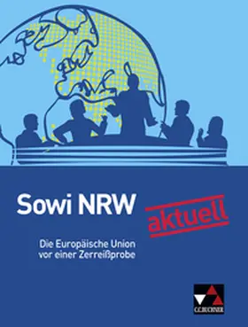 Binke-Orth |  Sowi NRW aktuell: Die EU vor einer Zerreißprobe | Buch |  Sack Fachmedien