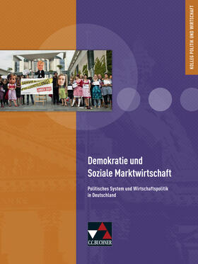 Ringe / Weber / Hecht |  Demokratie und Soziale Marktwirtschaft | Buch |  Sack Fachmedien