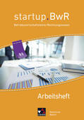 Bezold / Meier / Friedrich |  startup.BwR 8 IIIa Arbeitsheft Realschule Bayern | Buch |  Sack Fachmedien