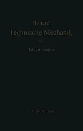 Szabo |  Höhere Technische Mechanik | eBook | Sack Fachmedien