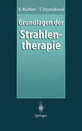 Richter / Feyerabend |  Grundlagen der Strahlentherapie | eBook | Sack Fachmedien