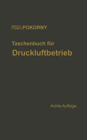 Fma/Pokorny |  Taschenbuch für Druckluftbetrieb | eBook | Sack Fachmedien