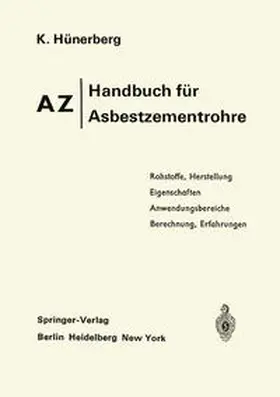 Hünerberg |  AZ Handbuch für Asbestzementrohre | eBook | Sack Fachmedien