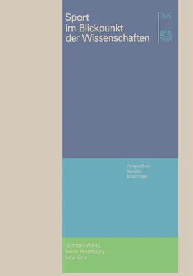 Heidland / Grupe / Baitsch |  Sport im Blickpunkt der Wissenschaften | Buch |  Sack Fachmedien