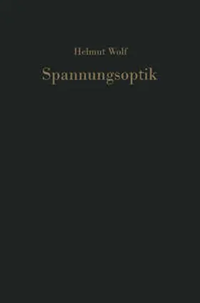 Wolf |  Spannungsoptik | eBook | Sack Fachmedien