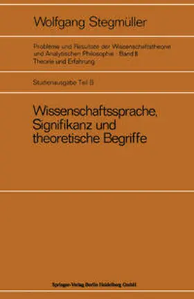 Stegmüller | Wissenschaftssprache, Signifikanz und theoretische Begriffe | E-Book | sack.de