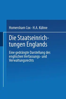 Cox / Kühne |  Die Staatseinrichtungen Englands | Buch |  Sack Fachmedien