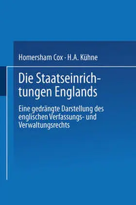 Cox / Kühne |  Die Staatseinrichtungen Englands | eBook | Sack Fachmedien