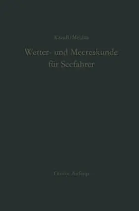 Krauß / Meldau |  Wetter- und Meereskunde für Seefahrer | eBook | Sack Fachmedien