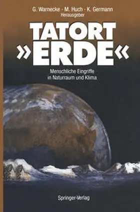 Warnecke / Huch / Germann |  Tatort Erde | eBook | Sack Fachmedien