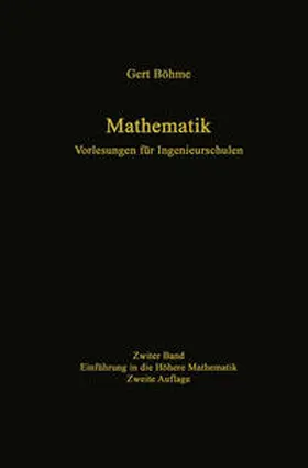 Böhme |  Mathematik. Vorlesungen für Ingenieurschulen | eBook | Sack Fachmedien