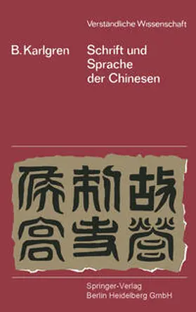 Karlgren |  Schrift und Sprache der Chinesen | eBook | Sack Fachmedien