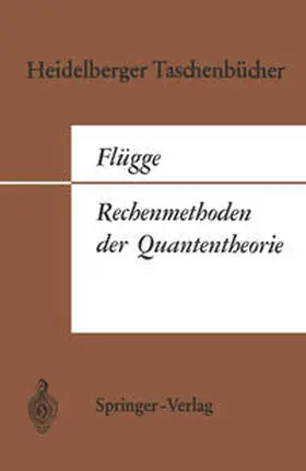 Flügge |  Rechenmethoden der Quantentheorie | eBook | Sack Fachmedien