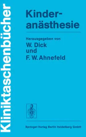 Ahnefeld / Bachmann / Dick |  Kinderanästhesie | eBook | Sack Fachmedien