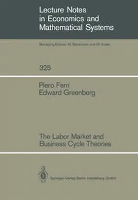 Ferri / Greenberg |  The Labor Market and Business Cycle Theories | eBook | Sack Fachmedien
