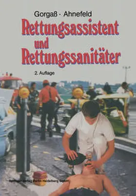 Gorgaß / Ahnefeld |  Rettungsassistent und Rettungssanitäter | eBook | Sack Fachmedien