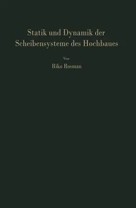 Rosman |  Statik und Dynamik der Scheibensysteme des Hochbaues | Buch |  Sack Fachmedien