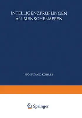 Köhler |  Intelligenzprüfungen an Menschenaffen | eBook | Sack Fachmedien