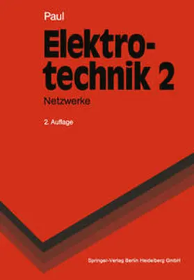 Paul |  Elektrotechnik. Grundlagenlehrbuch | eBook | Sack Fachmedien