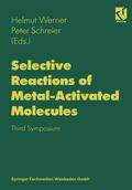 Schreier / Werner |  Selective Reactions of Metal-Activated Molecules | Buch |  Sack Fachmedien